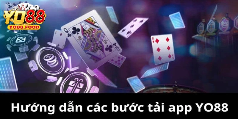 Hướng dẫn người mới tải app Yo88 cho iOS, Android