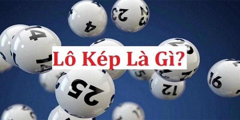 Khái niệm lô kép được hiểu ra sao?